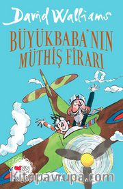 Büyükbaba’nın Müthiş Firarı