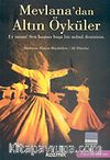Mevlana'dan Altın Öyküler