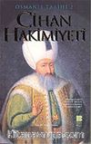 Osmanlı Tarihi 2 Cihan Hakimiyeti