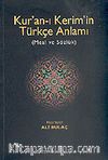 Kur'an-ı Kerim'in Türkçe Anlamı (Meal ve Sözlük)