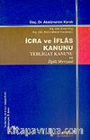 İcra ve İflas Kanunu/Tebligat Kanunu ve İlgili Mevzuat