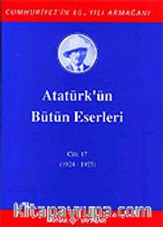 Atatürk'ün Bütün Eserleri / 17.Cilt