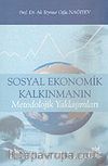 Sosyal Ekonomik Kalkınmanın Metodolojik Yaklaşımları