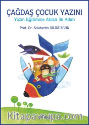 Çağdaş Çocuk Yazını <br /> Yazın Eğitimine Atılan İlk Adım