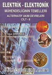Elektrik-Elektronik 2 Mühendisliğinin Temelleri Alternatif Akım Devreleri