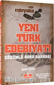 2018 Minyatür Yeni Türk Edebiyatı Tamamı Çözümlü Soru Bankası 