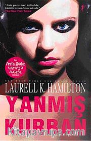 Yanmış Kurban - Anita Blake Vampir Avcısı