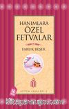 Hanımlara Özel Fetvalar (Ciltsiz) / Bütün Eserleri 2
