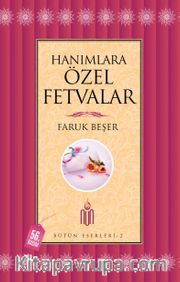 Hanımlara Özel Fetvalar (Ciltsiz) / Bütün Eserleri 2