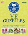 Ye Güzelleş (Ciltli)
