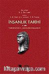 İnsanlık Tarihi 1. Cilt Tarihöncesi ve Uygarlığın Başlangıcı
