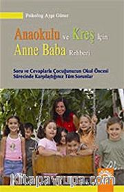 Anaokulu ve Kreş İçin Anne Baba Rehberi
