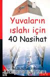 Yuvaların Islahı İçin 40 Nasihat