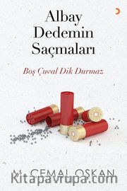Albay Dedemin Saçmaları