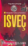 İsveç/Vikinglerden Teröre ve Teröristlere