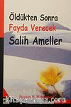 Öldükten Sonra Fayda Verecek Salih Ameller