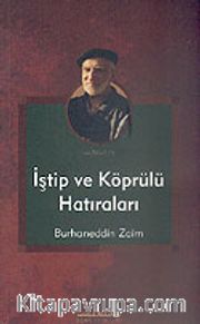 İştip ve Köprülü Hatıraları