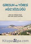 Giresun ve Yöresi  Ağız Sözlüğü