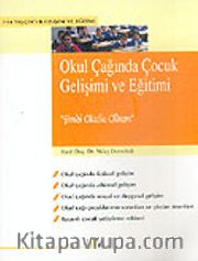 Okul Çağında Çocuk Gelişimi ve Eğitimi