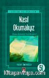Nasıl Okumalıyız