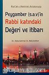 Peygamber (s.a.v)'in Rabbi Katındaki Değeri ve İtibarı