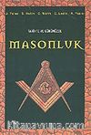 Tarihte ve Günümüzde Masonluk