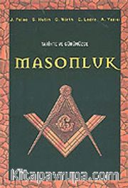 Tarihte ve Günümüzde Masonluk