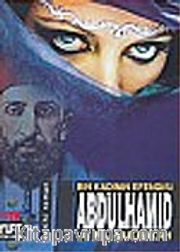 Abdülhamid Bin Kadının Efendisi