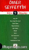 Ömer Seyfettin Bütün Hikayeleri 9 