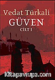 Güven / Cilt 1