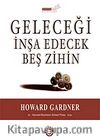 Geleceği İnşa Edecek Beş Zihin
