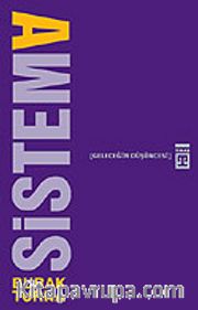 SistemA/Geleceğin Düşüncesi