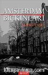 Amsterdam Bıçkınları