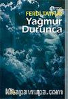 Yağmur Durunca