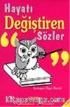 Hayatı Değiştiren Sözler/Kıssadan Hisseler
