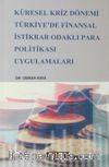 Küresel Kriz Dönemi Türkiye'de Finansal İstikrar Odaklı Para Politikası Uygulamaları