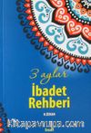 3 Aylar İbadet Rehberi