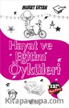 Hayat ve Eğitim Öyküleri