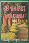 Ey Ahiret Yolcusu