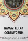 Namazı Kolay Öğreniyorum