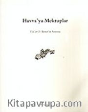 Havva'ya Mektuplar/Vüs'at O. Bener'in Anısına