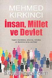 İnsan, Millet ve Devlet