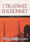 İ’tikadımız Ehli Sünnet