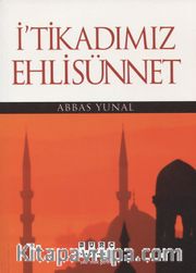 İ'tikadımız Ehli Sünnet