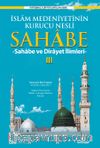 İslam Medeniyetinin Kurucu Nesli Sahabe 3 & Sahabe ve Dirayet İlimleri