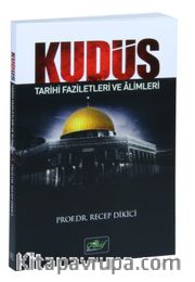 Kudüs Tarihi Faziletleri ve Alimleri