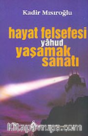 Hayat Felsefesi Yahud Yaşamak Sanatı