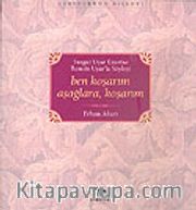 Ben Koşarım Aşağlara, Koşarım