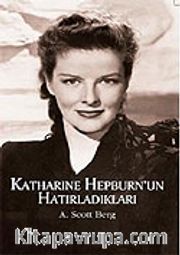 Katharine Hepburn'un Hatırladıkları