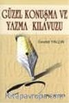 Güzel Konuşma ve Yazma Kılavuzu